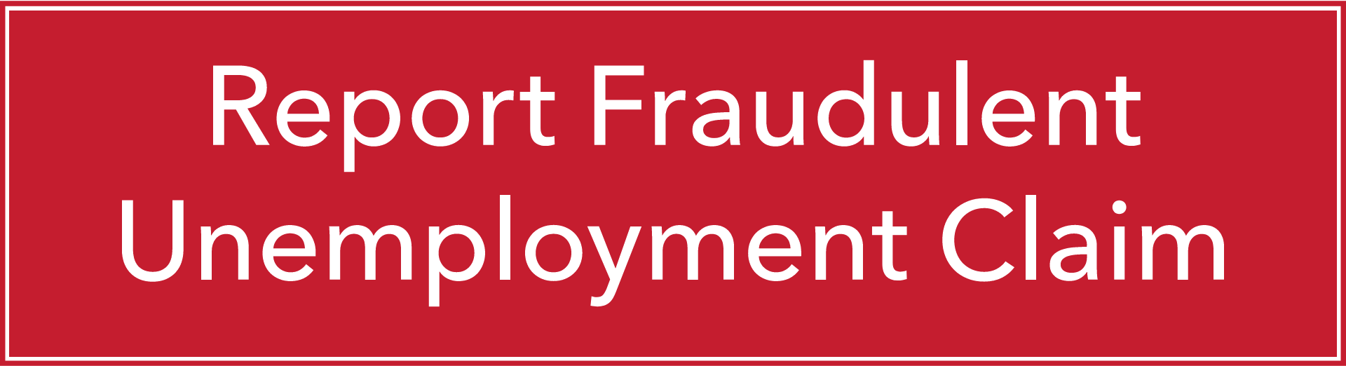 Report Fraudulent Unemployment Claim